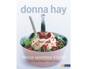Donna Hay - Meine spontane Küche